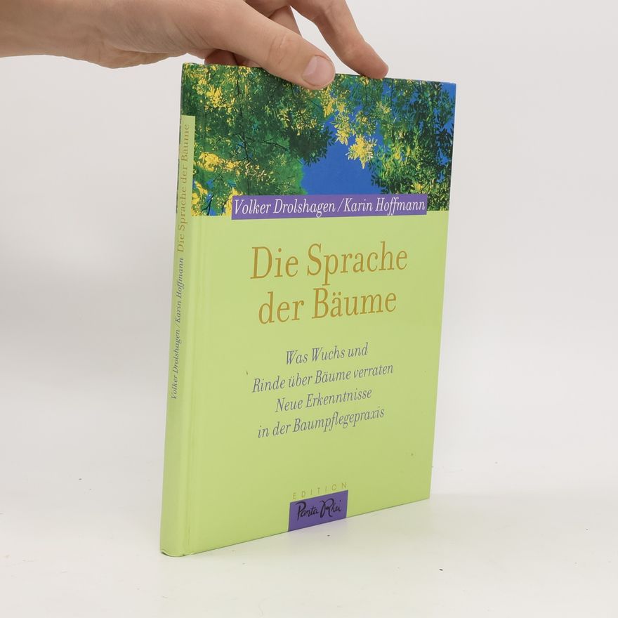 Volker Drolshagen Die Sprache der Bäume