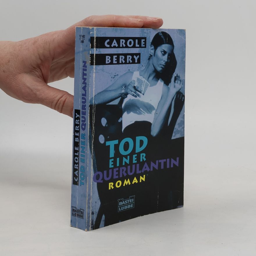 Carole Berry Tod einer Querulantin.