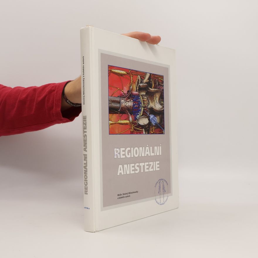 Dimitrij Miloschewsky Regionální anestezie