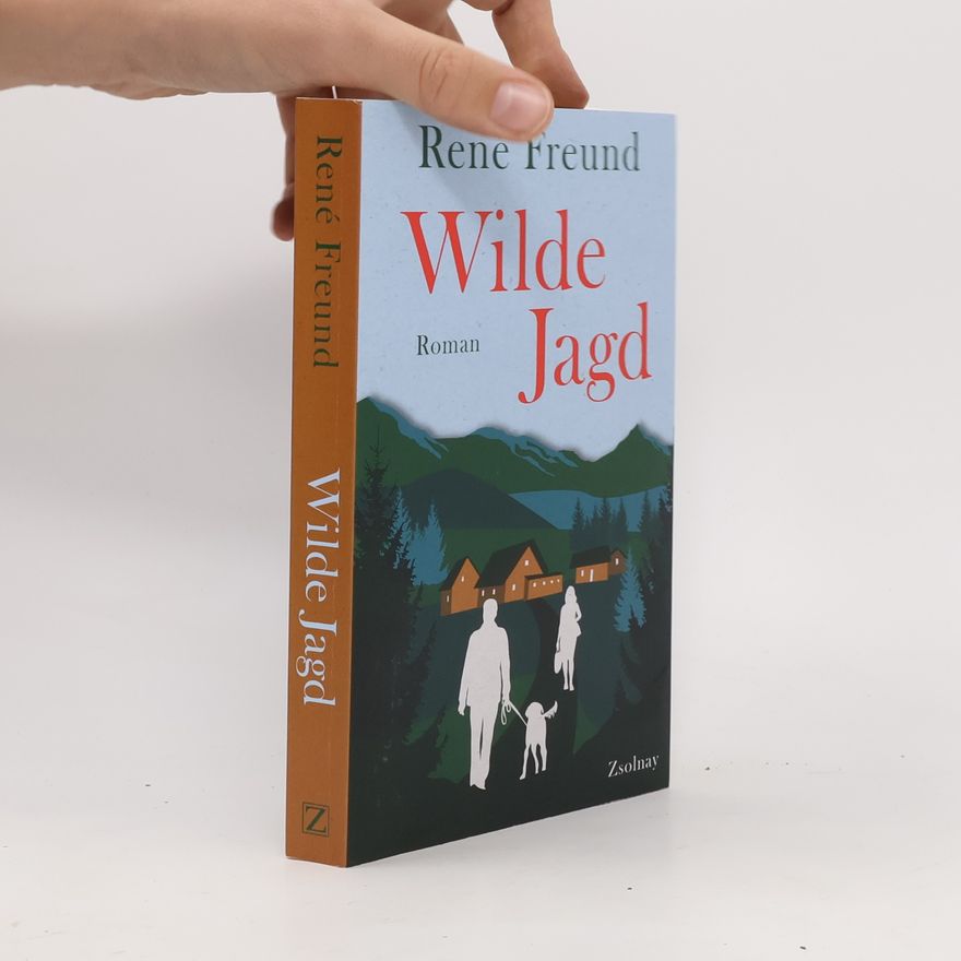 René Freund Wilde Jagd