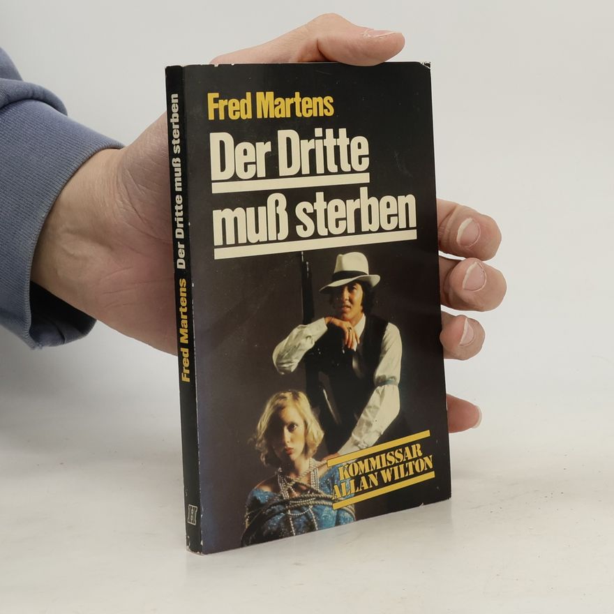 Fred Martens Der Dritte muss sterben