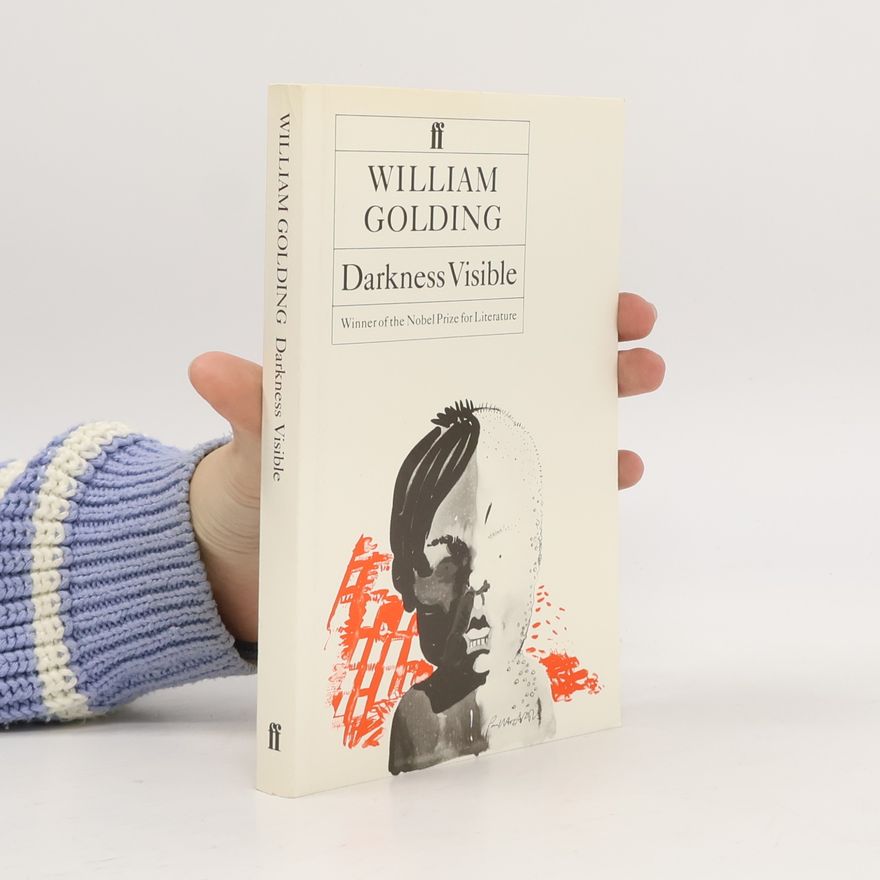 William Golding Darkness Visible