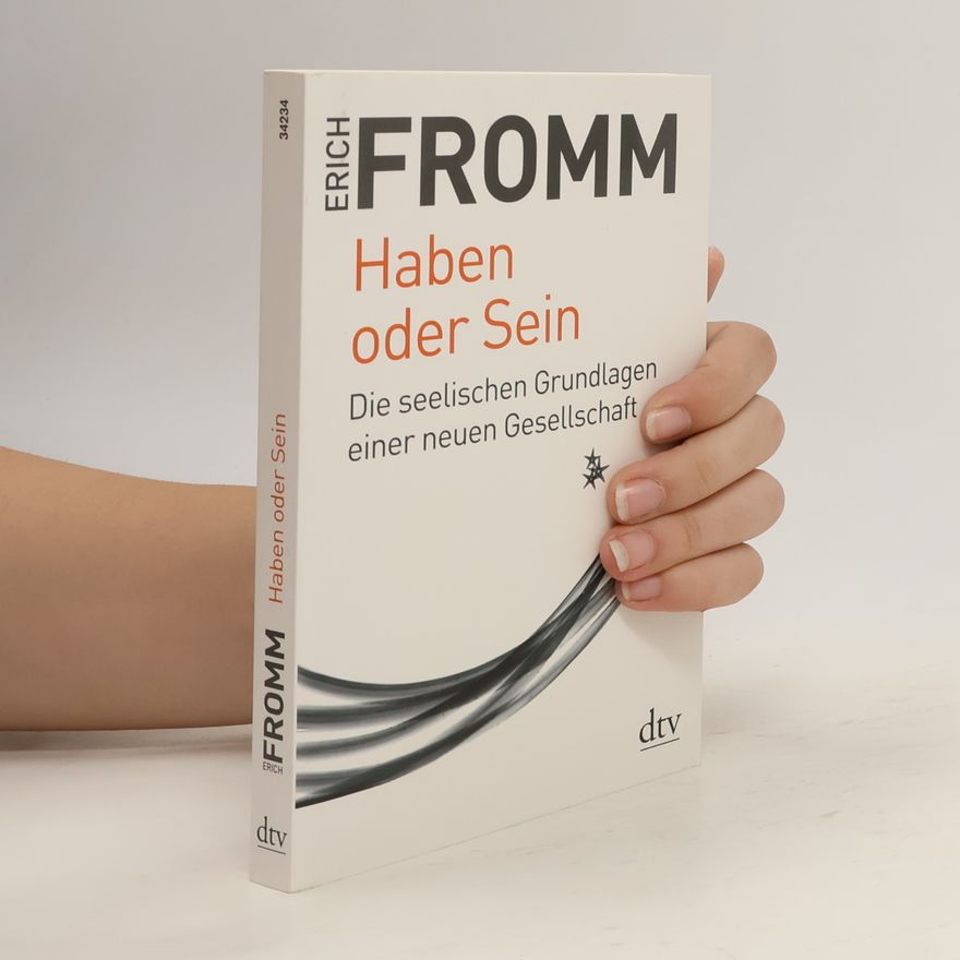 Erich Fromm Haben oder Sein