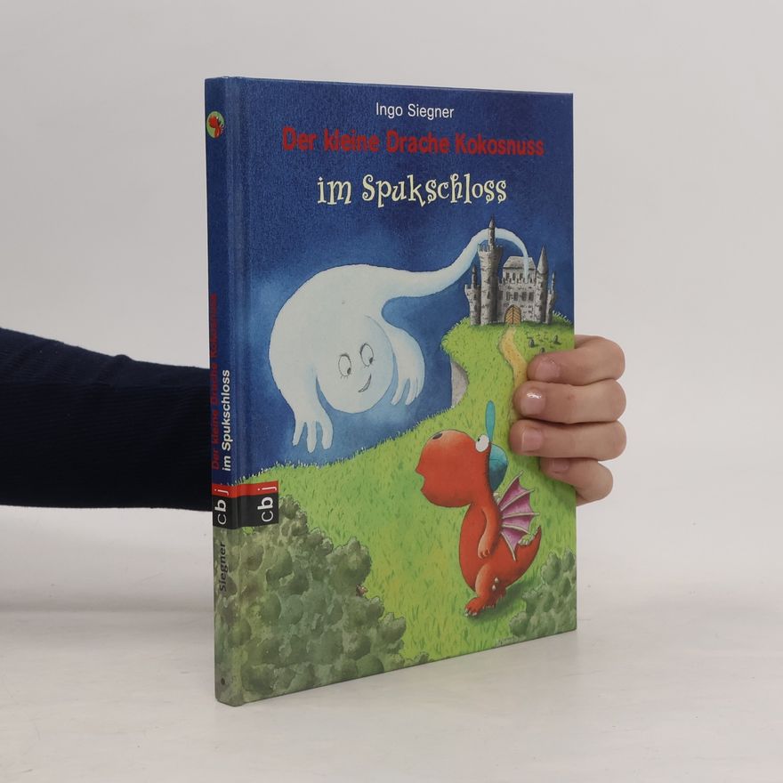 Ingo Siegner Der kleine Drache Kokosnuss im Spukschloss