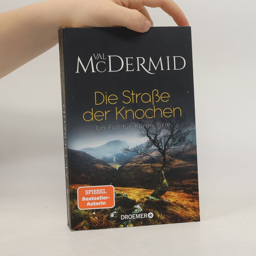 Val McDermid Ein Fall für Karen Pirie: Die Straße der Knochen