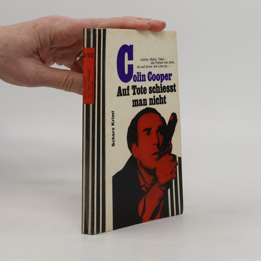 Colin Cooper Auf Tote schiesst man nicht
