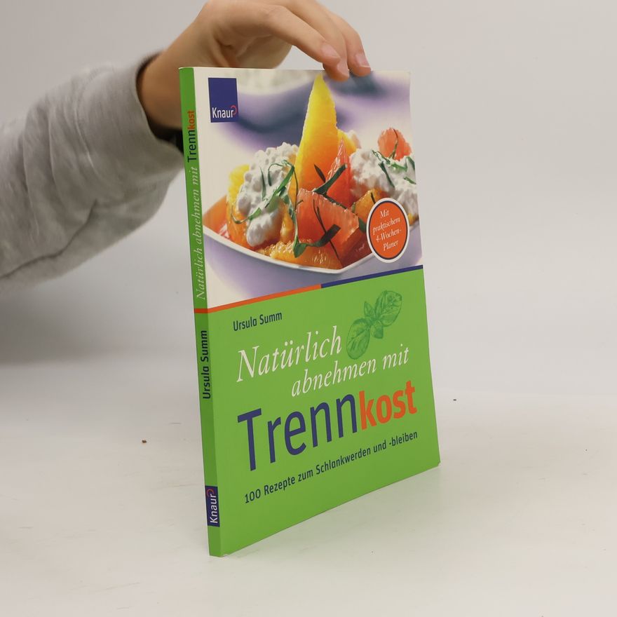 Ursula Summová Natürlich abnehmen mit Trennkost