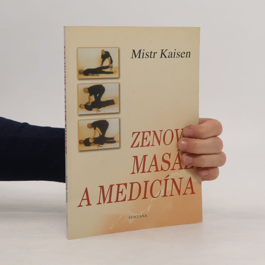 Sandó Kaisen Zenová masáž a medicína