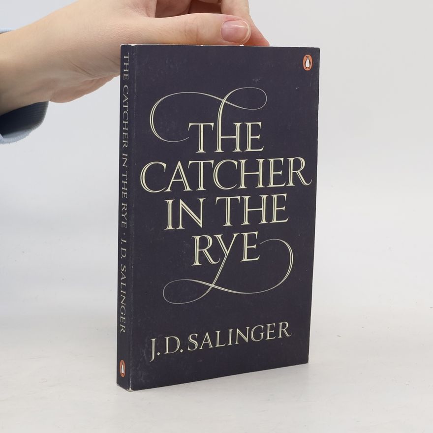 J. D. Salinger The Catcher In The Rye