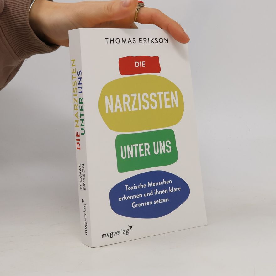 Thomas Erikson Die Narzissten unter uns