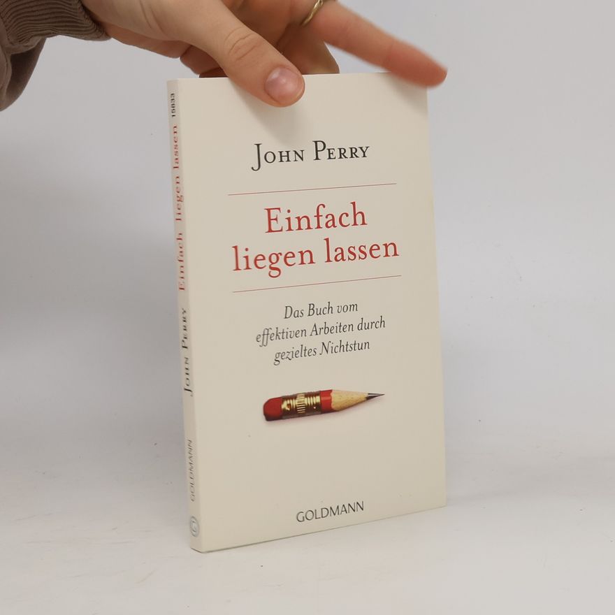 John Perry Einfach liegen lassen