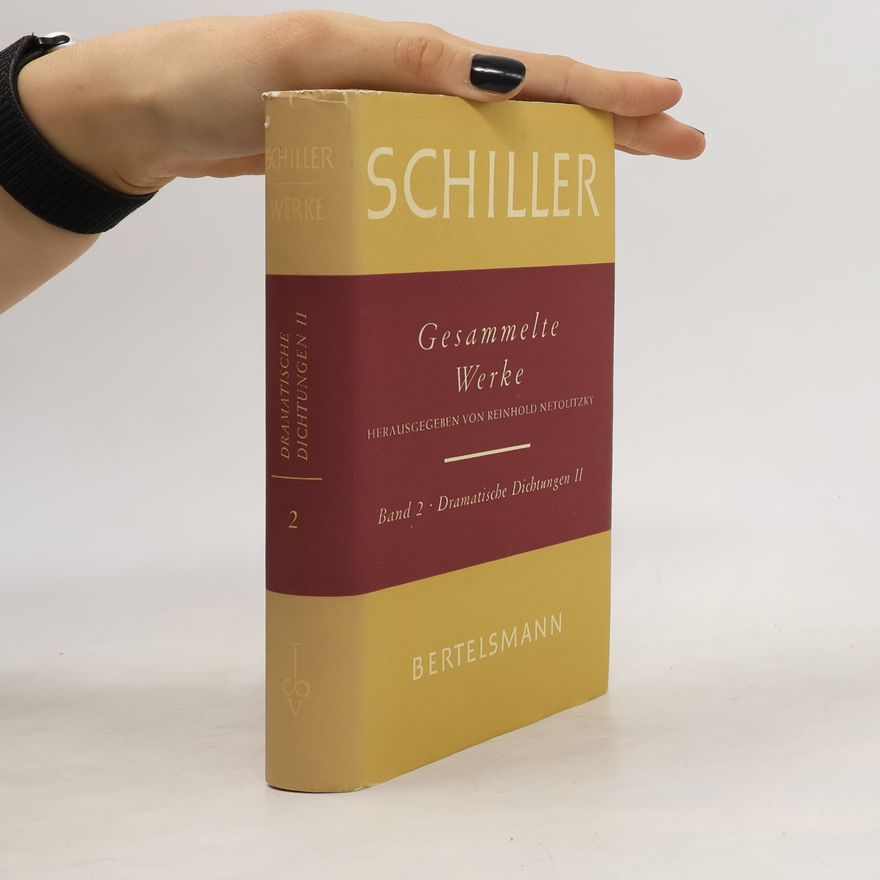 Friedrich Schiller Gesammelte Werke