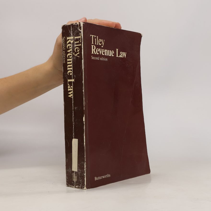 John Tiley Revenue Law - Second Edition