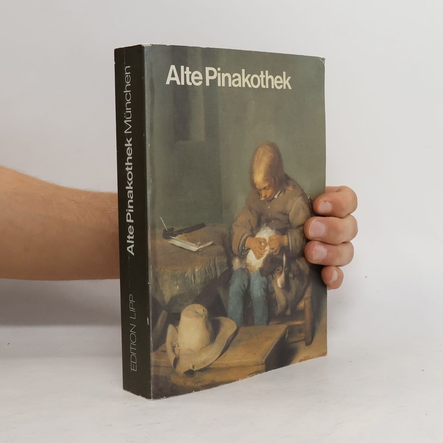 Kolektiv autorů Alte Pinakothek München