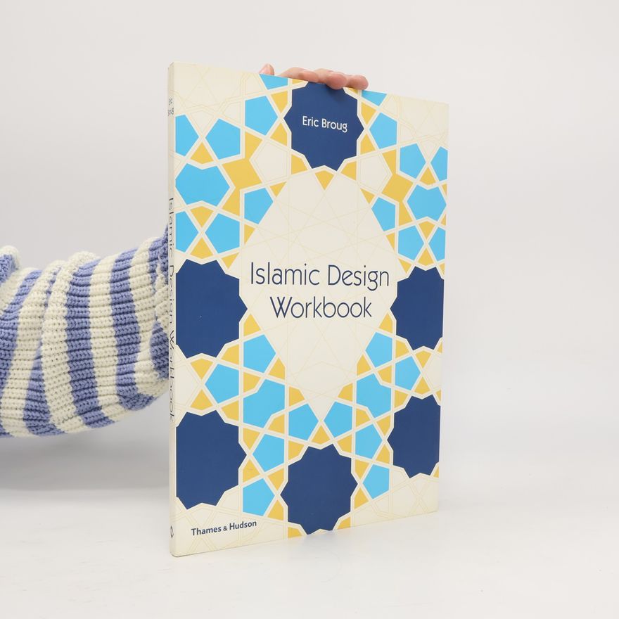 Eric Broug Islamic Design Workbook