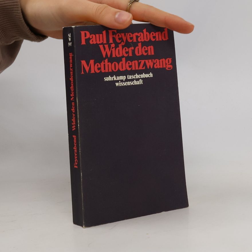 Paul Feyerabend Wider den Methodenzwang