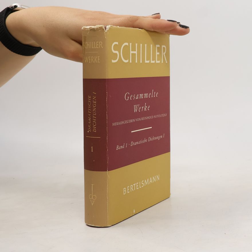 Friedrich Schiller Gesammelte Werke