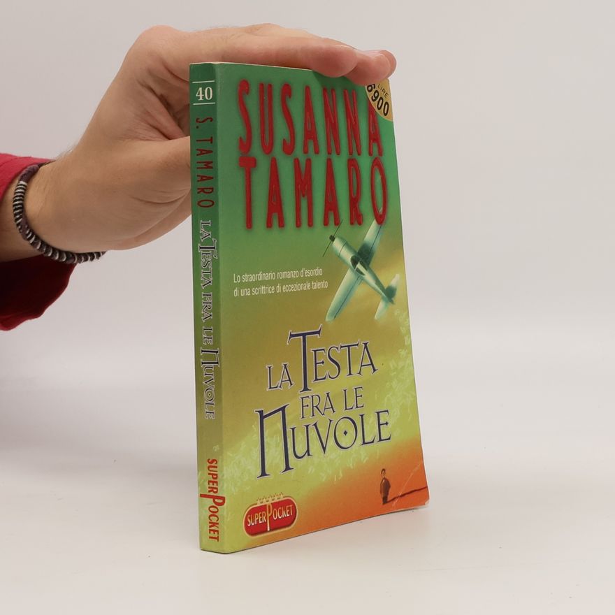Susanna Tamaro Super Pocket - 40: La testa fra le nuvole