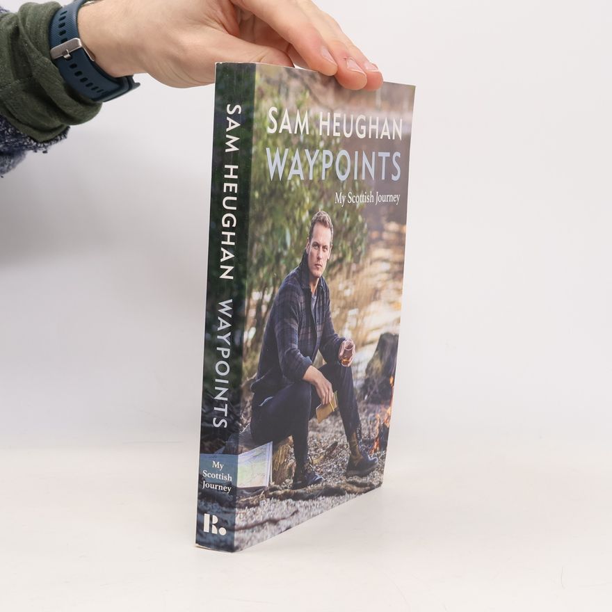 Sam Heughan Waypoints