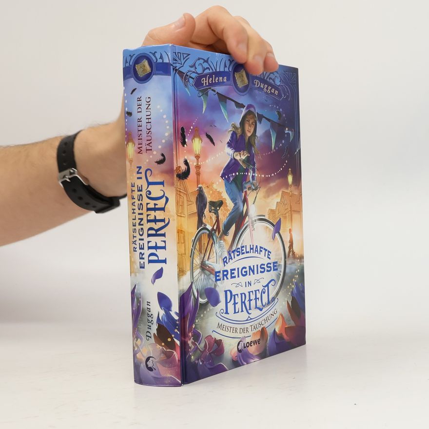 Helena Duggan Rätselhafte Ereignisse in Perfect (Band 2) - Meister der Täuschung