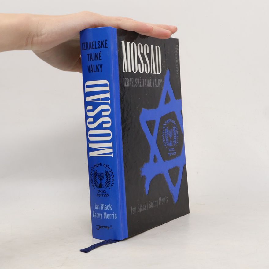 Ian Black Mossad: Izraelské tajné války