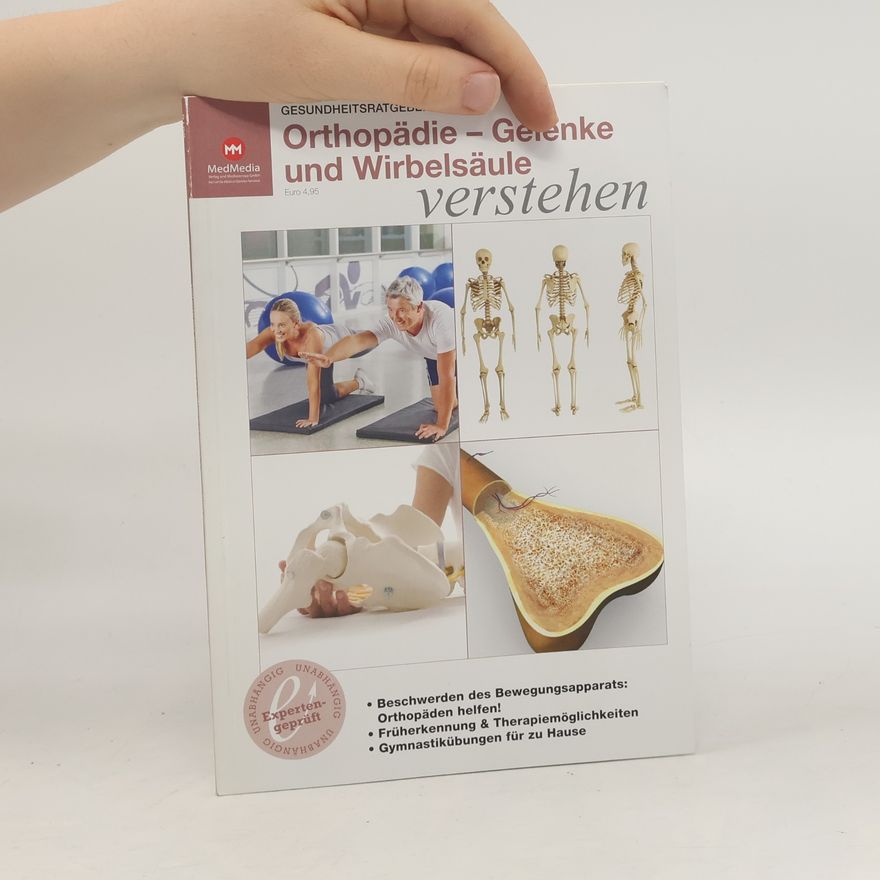 Various authors Orhopädie - Gelenke und Wirbelsäule verstehen