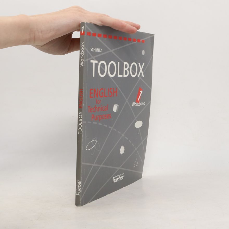 Edith Schmitz Toolbox English for Technical Purposes