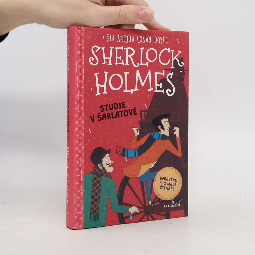 Arthur Conan Doyle Sherlock Holmes. Studie v šarlatové