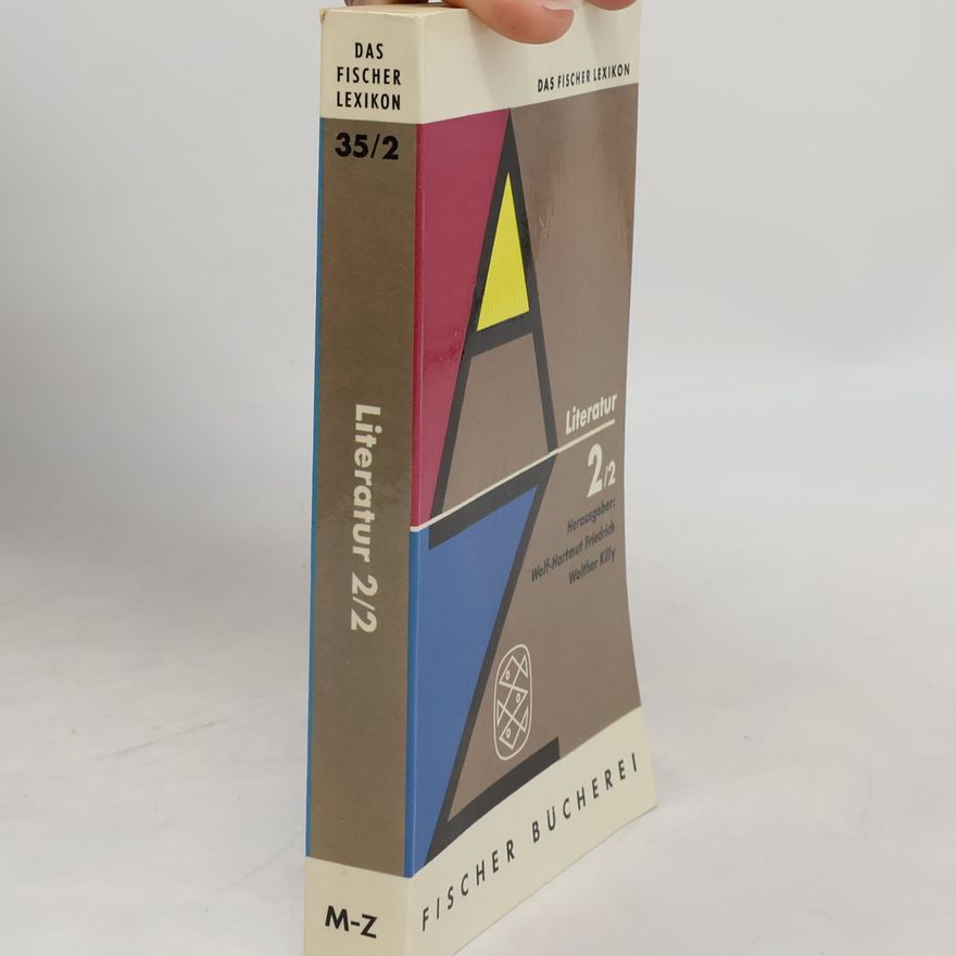 Autorenkollektiv Literatur 2/2. M-Z. Herausgeber. Wolf-Hartmut Friedrich Walther Killy