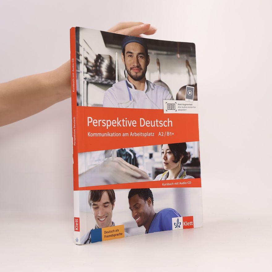 Autorenkollektiv Perspektive Deutsch. Kommunikation am Arbeitsplatz A2/B1+