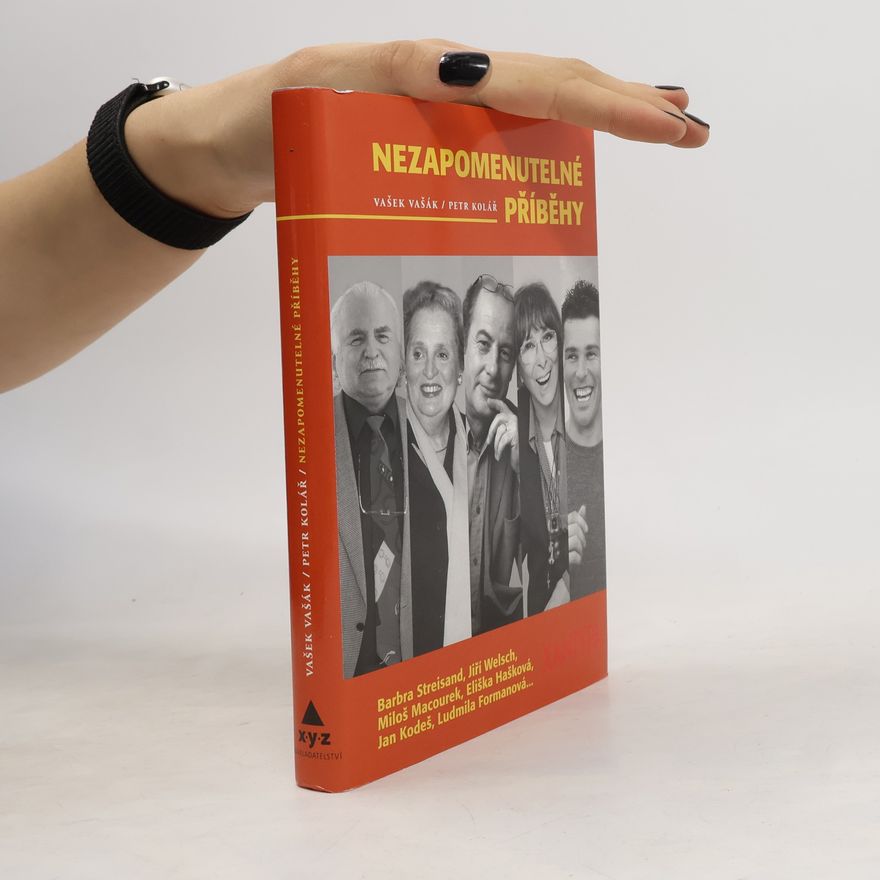 Petr Kolář Nezapomenutelné příběhy