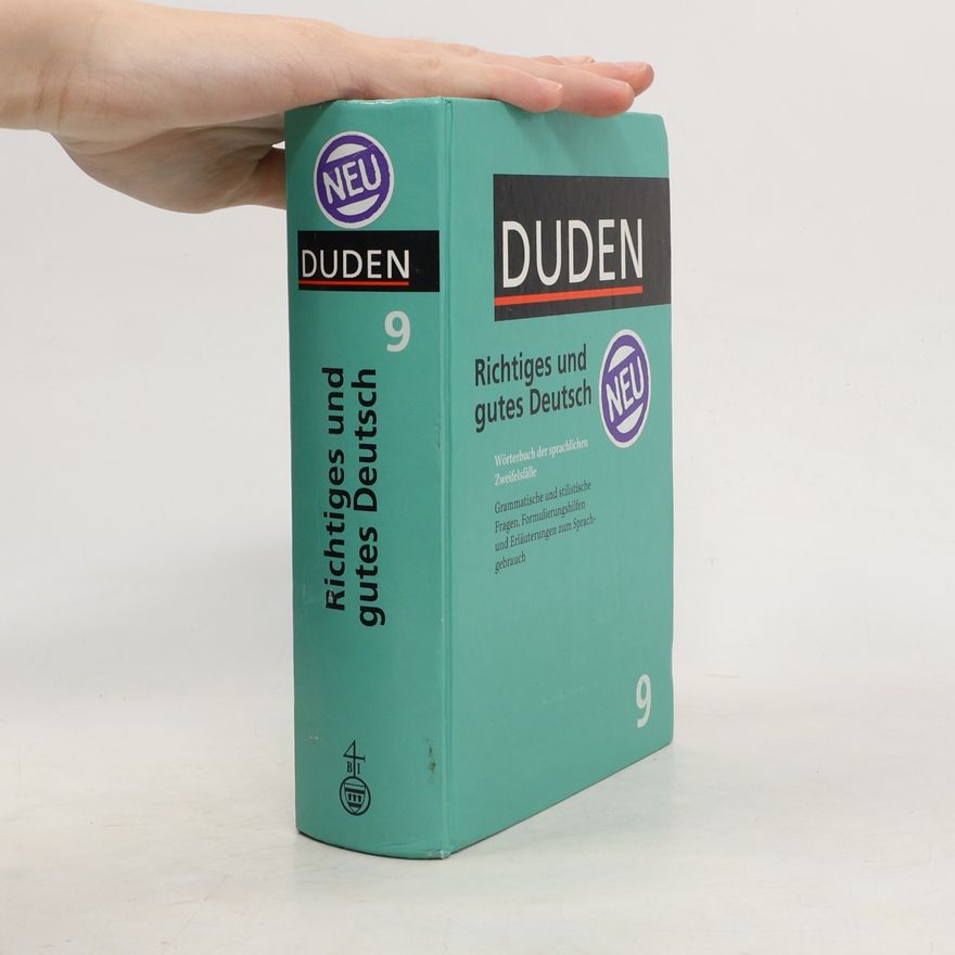 Günther Drosdowski Duden. Band 9. Richtiges und gutes Deutsch