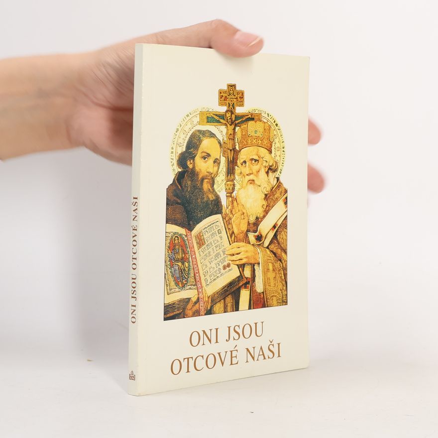 Kolektiv autorů Oni jsou otcové naši