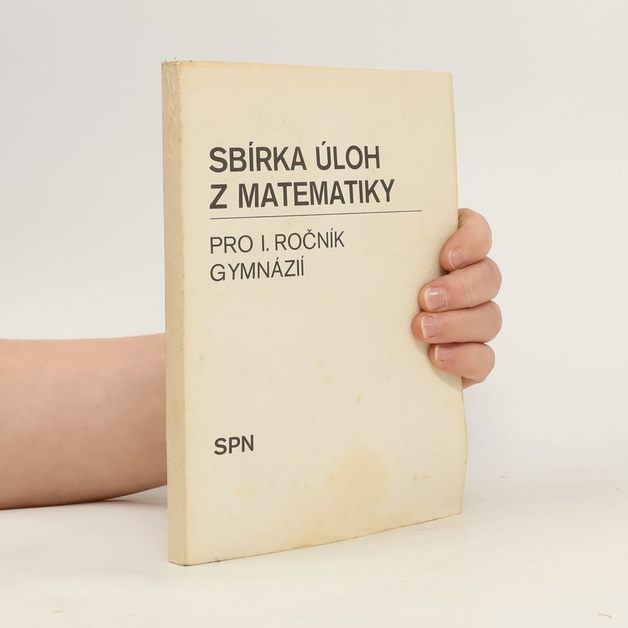 Jozef Smida Sbírka úloh z matematiky pro 1. ročník gymnázií