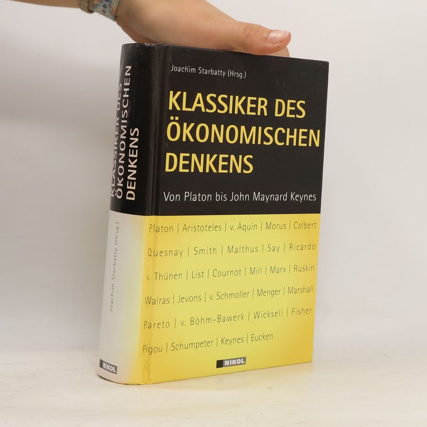Joachim Starbatty Klassiker des Ökonomischen Denkens