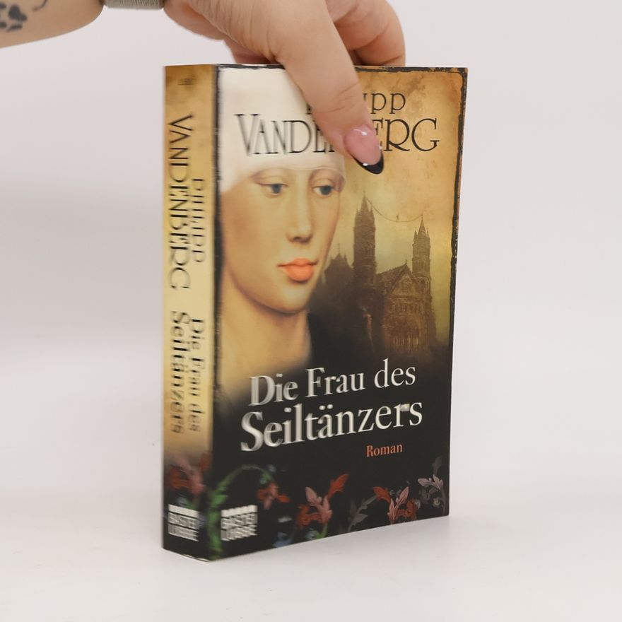Philipp Vandenberg Die Frau des Seiltänzers