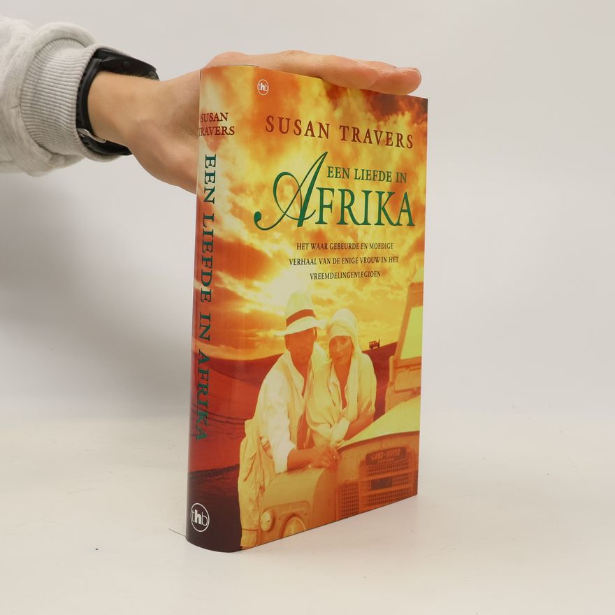 Susan Travers Een liefde in Afrika
