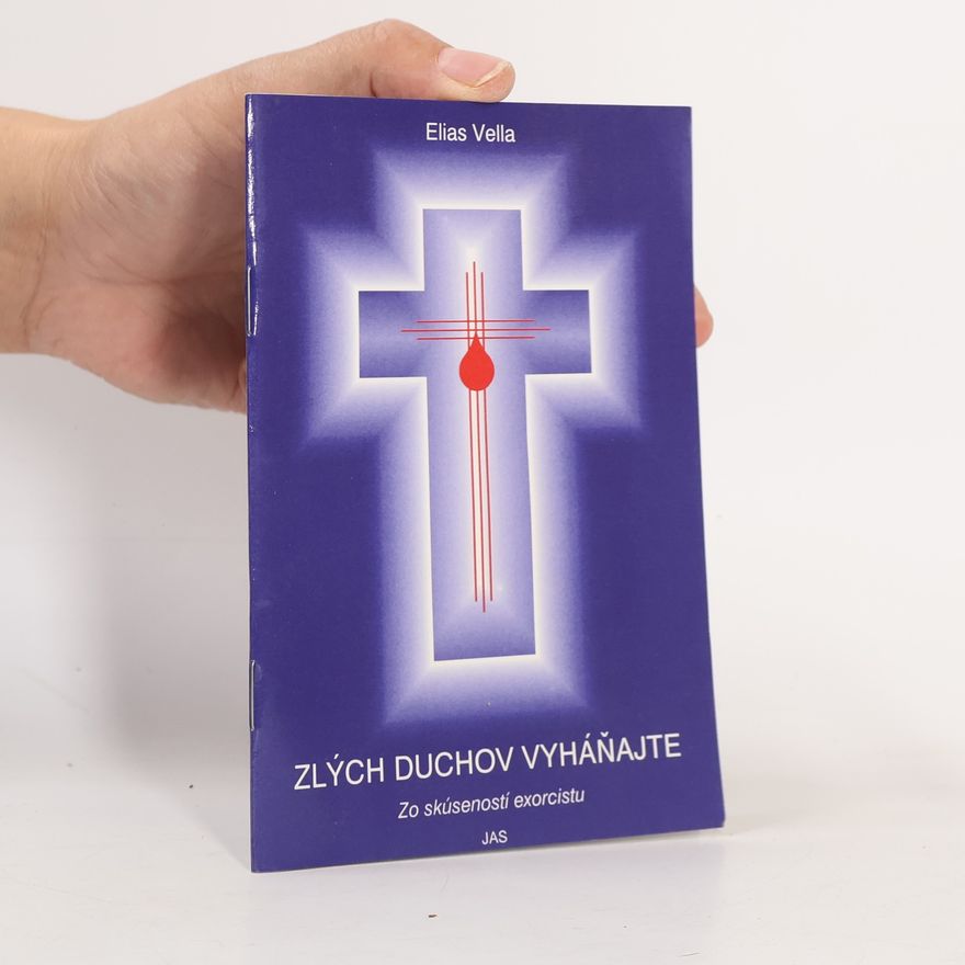 Elias Vella Zlých duchov vyháňajte