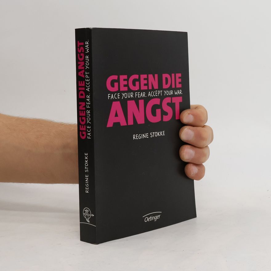 Regine Stokke Gegen die Angst