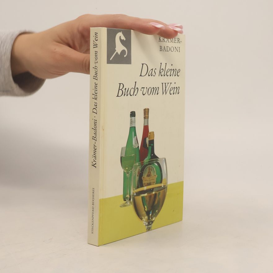 Kramer-Badoni Das kleine Buch vom Wein