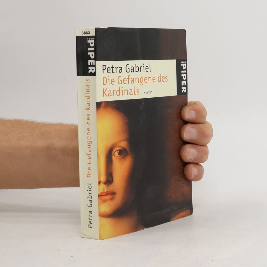 Petra Gabriel Die Gefangene des Kardinals