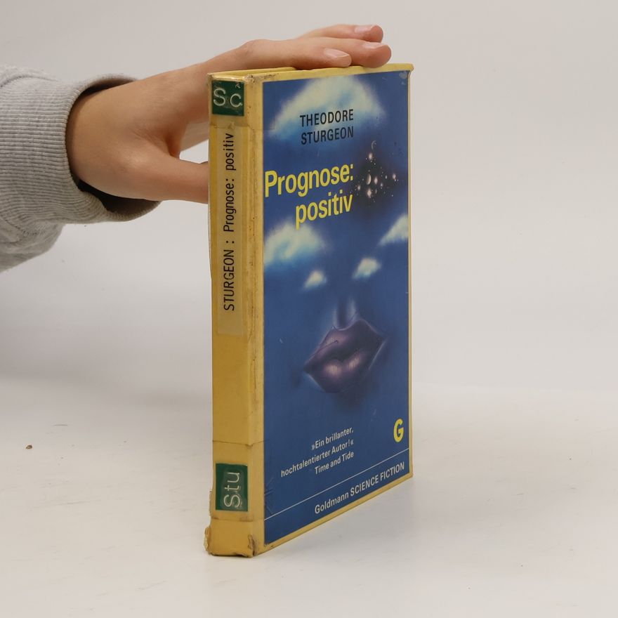 Theodore Sturgeon Prognose positiv