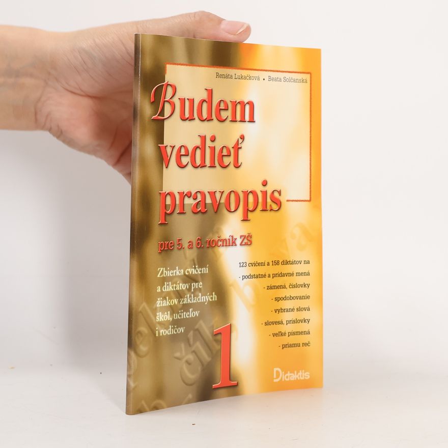 Renáta Lukačová Budem vedieť pravopis 1. pre 5. a 6. ročník ZŠ