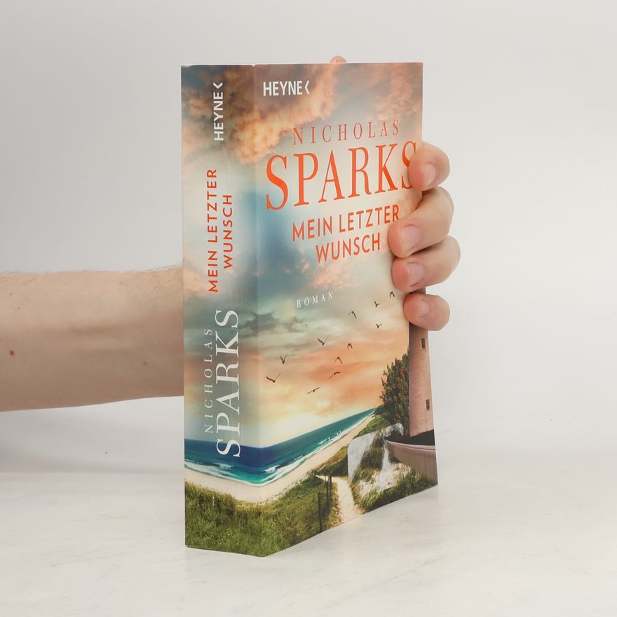 Nicholas Sparks Mein letzter Wunsch