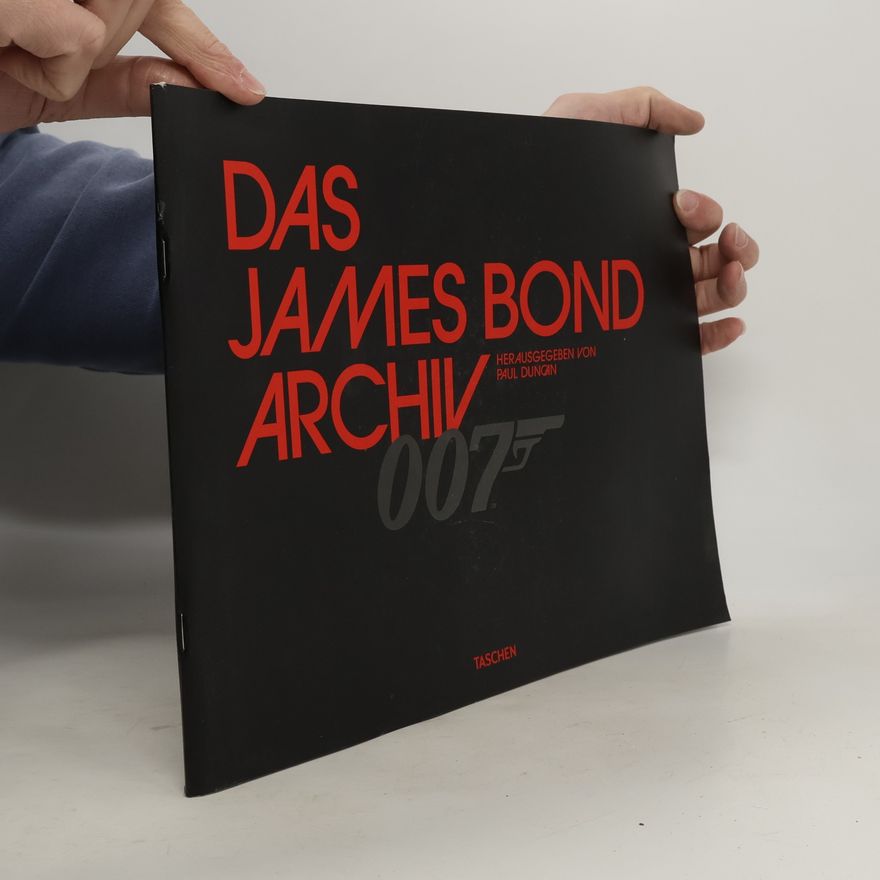 Paul Duncan Das James Bond Archiv - SPECTRE Edition