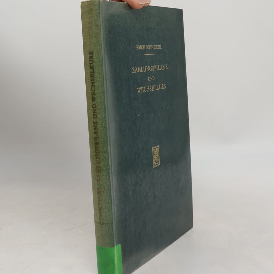 Erich Schneider Zahlungsbilanz und Wechselkurs.