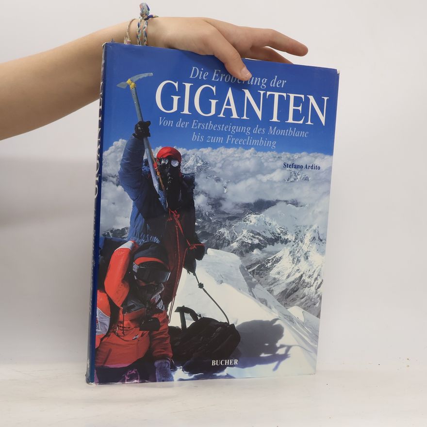 Stefano Ardito Die Eroberung der Giganten