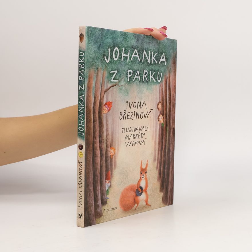 Markéta Vydrová Johanka z parku