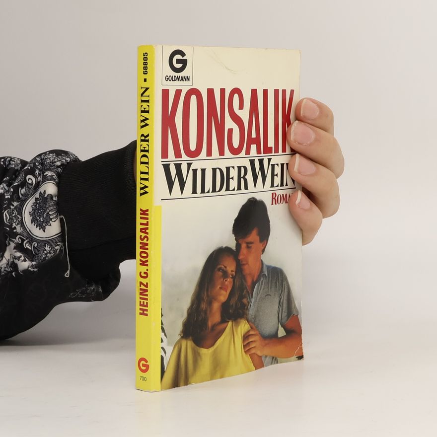 Heinz Günther Konsalik Wilder Wein