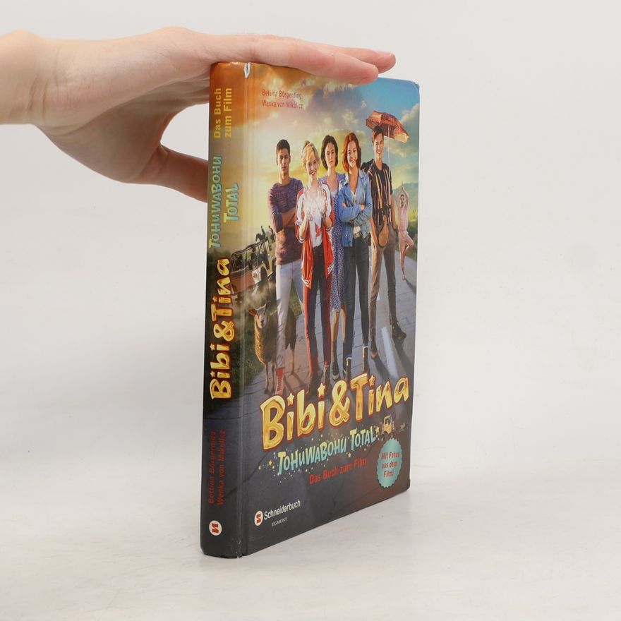 Bettina Börgerding Bibi & Tina Tohuwabohu Total Das buch zum film